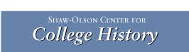 Shaw-Olson Center for College History