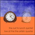 The Out To Lunch Quintet